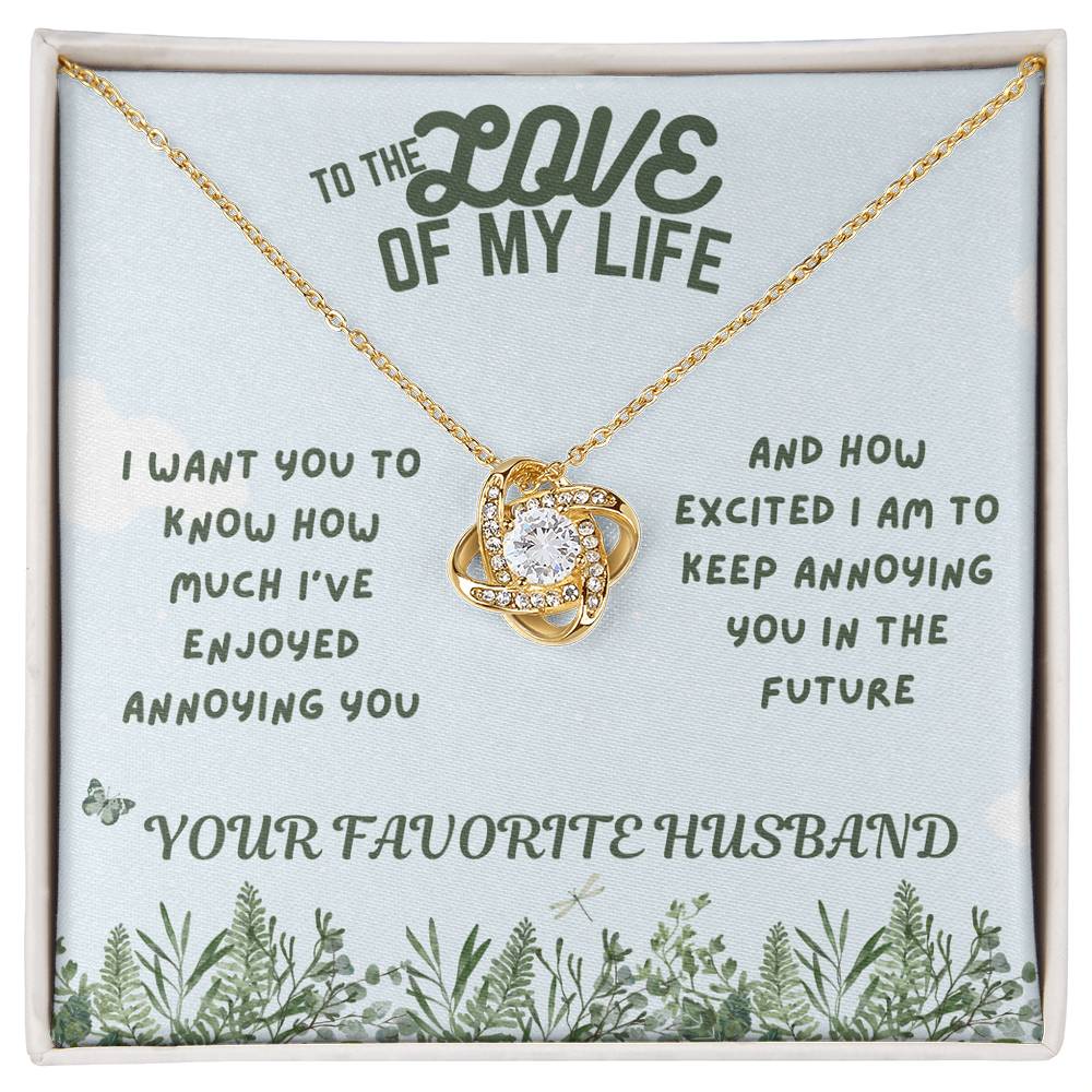 Love - Love of my life - Love Knot Necklace