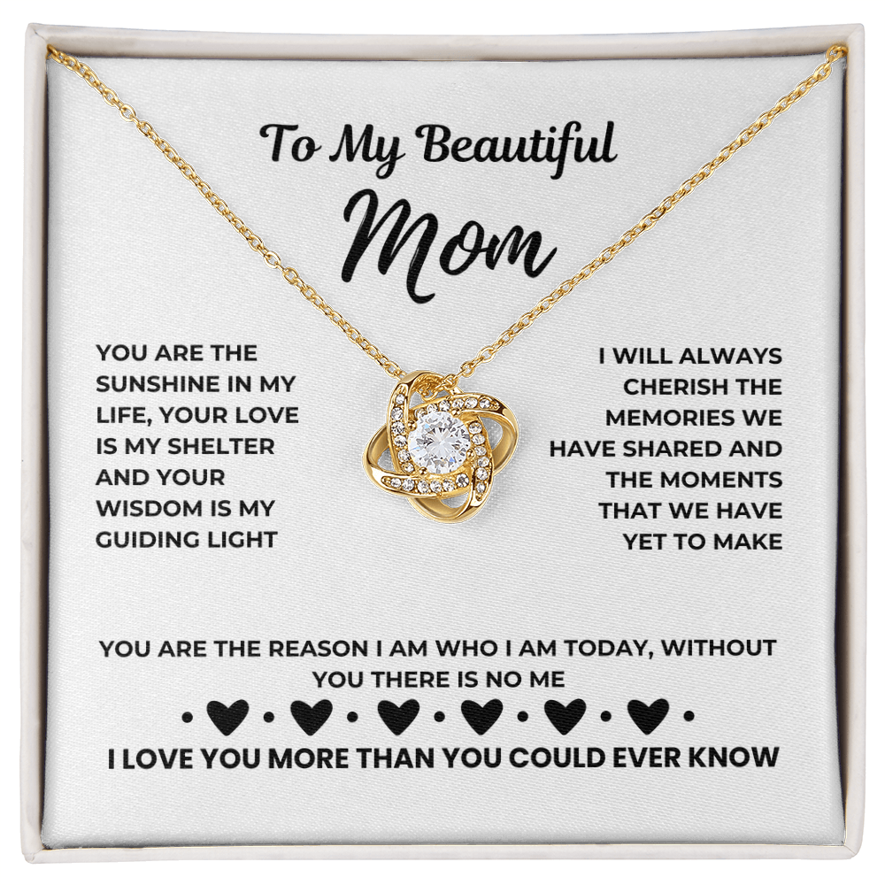 To my beautiful mom - My sunshine - Love Knot Necklace