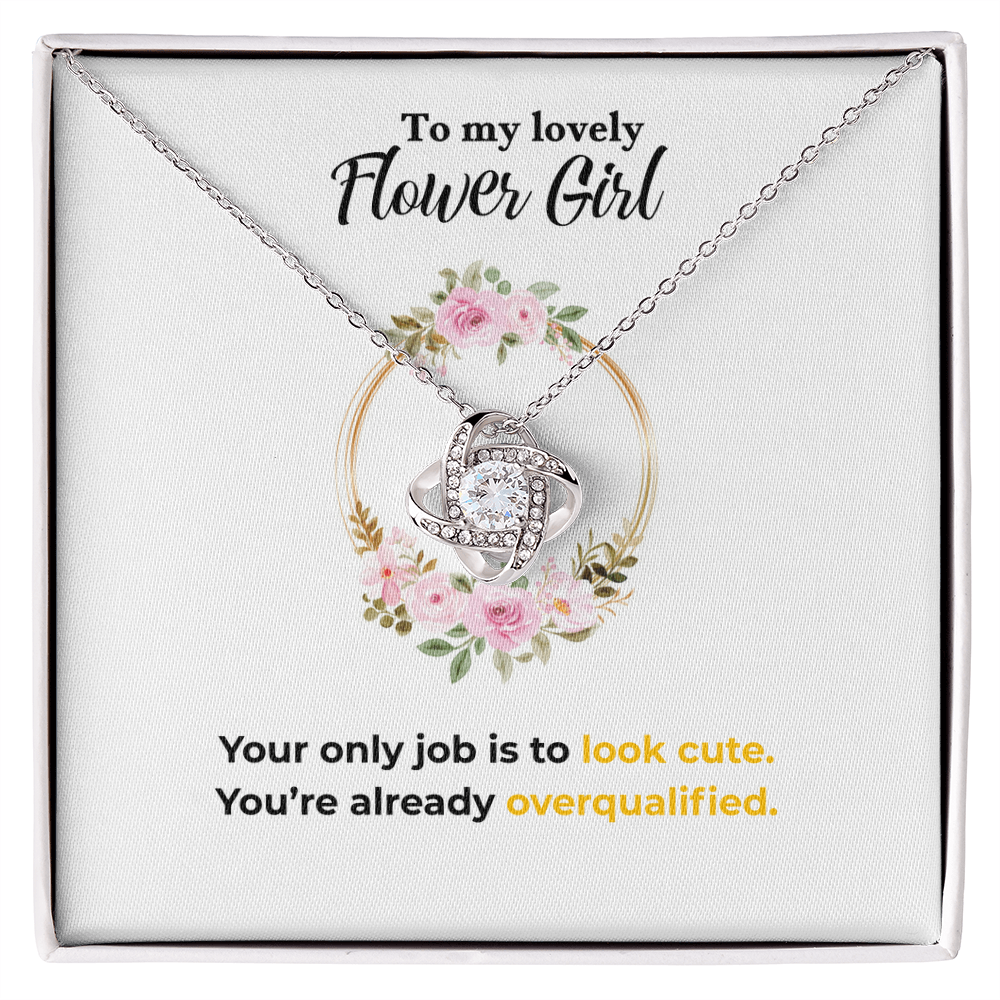 Flower Girl - Only job - Love Knot Necklace