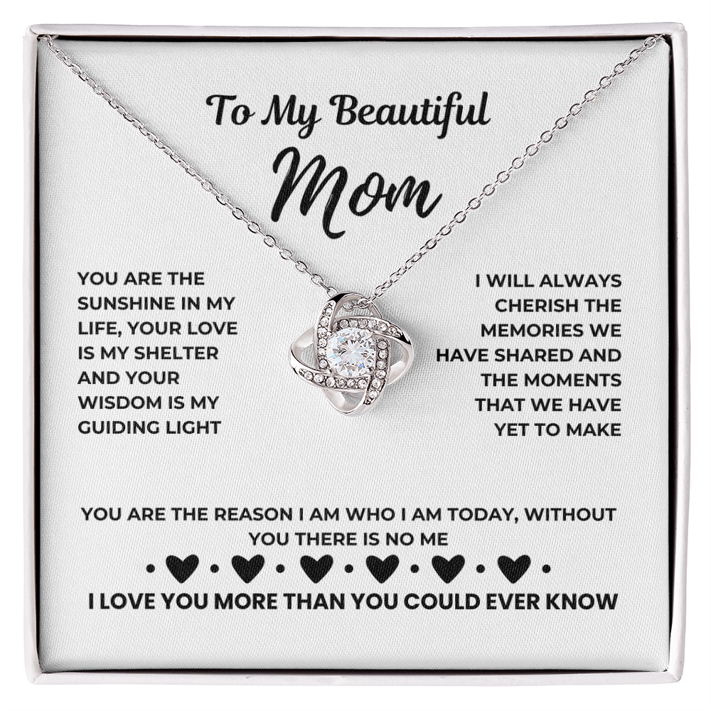 To my beautiful mom - My sunshine - Love Knot Necklace
