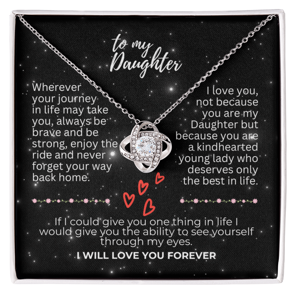 To Daughter - Wherever your journey - Love Knot Necklace