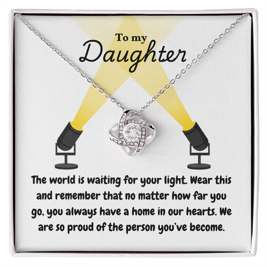 Daughter - Your light - Love Knot Necklace