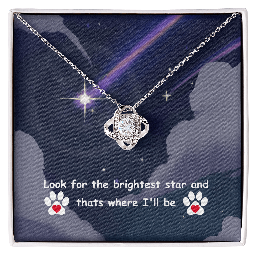 In memory - Look for the brightest star - Love Knot Necklace