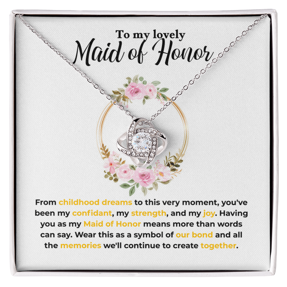 Maid of Honor - Childhood dreams - Love Knot Necklace