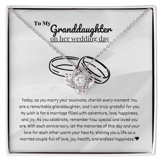 Granddaughter - Today, as you marry - Love Knot Necklace