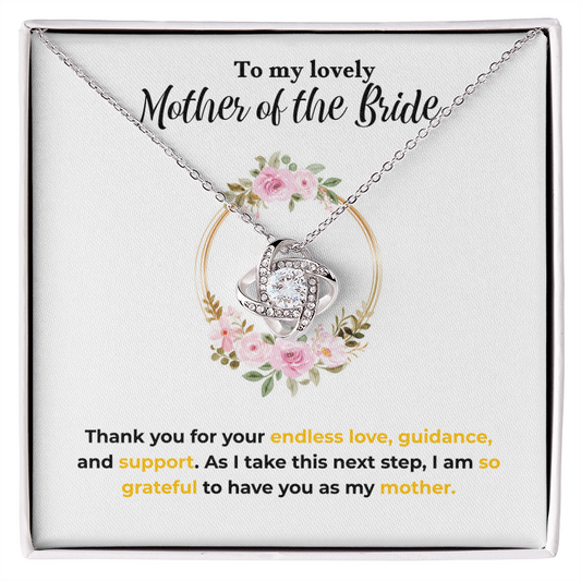 Mother of the Bride - Endless love - Love Knot Necklace