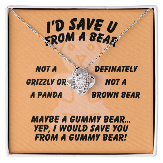 I'd save U - From a bear - Love Knot Necklace