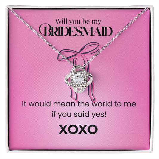 Bridesmaid - XOXO - Love Knot Necklace