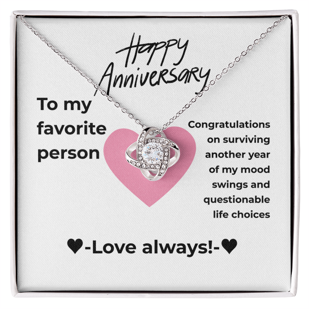My favorite person - Surviving - Love Knot Necklace