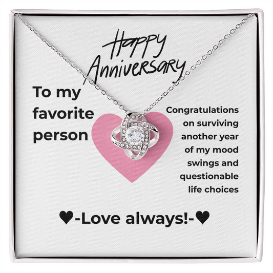 My favorite person - Surviving - Love Knot Necklace