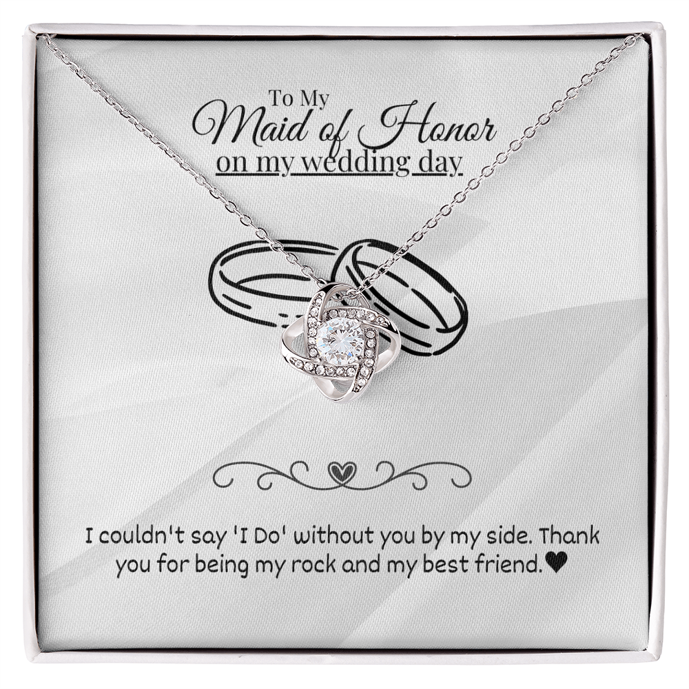Maid of Honor - I do - Love Knot Necklace