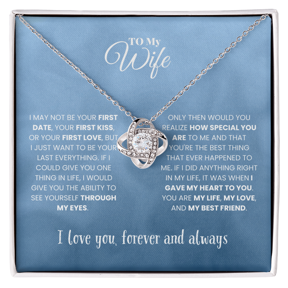 Wife - I MAY NOT BE - Love Knot Necklace