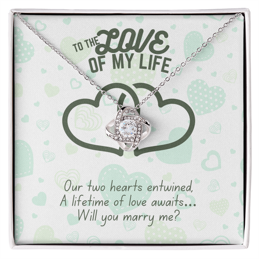 To the love of my life - Our two hearts - Love Knot Necklace