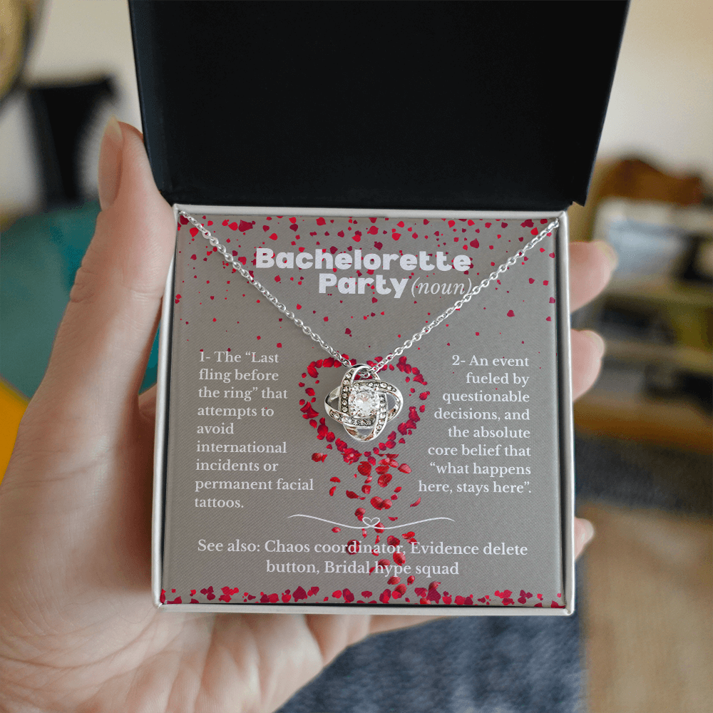 Bachelorette Party - Definition - Love Knot Necklace
