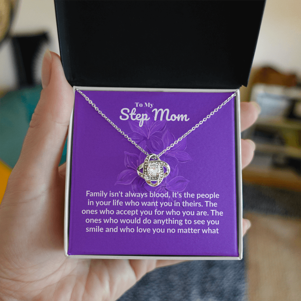 Step mom - Family isn't always blood - Love Knot Necklace