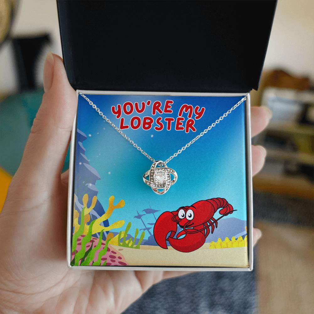 Love - You're my lobster - Love Knot Necklace