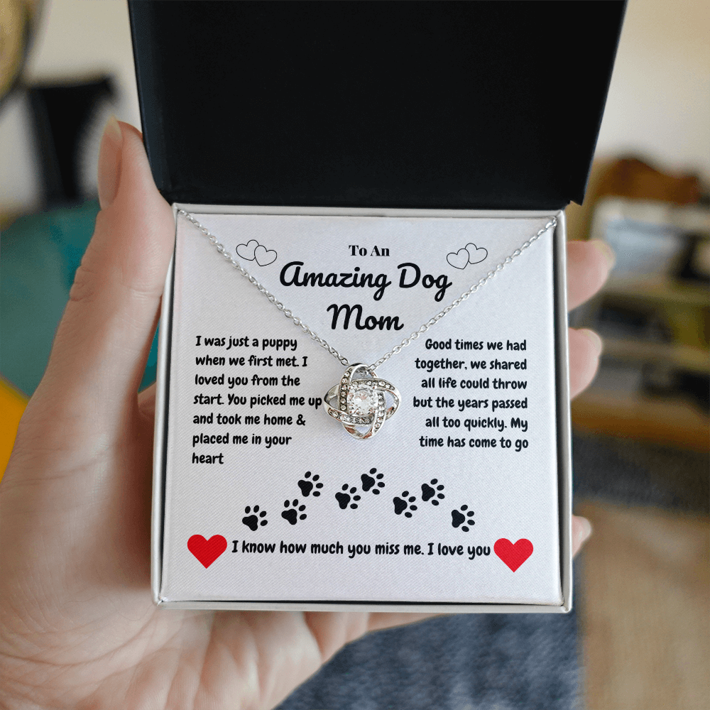 Pet mom - I was just a puppy - Love Knot Necklace