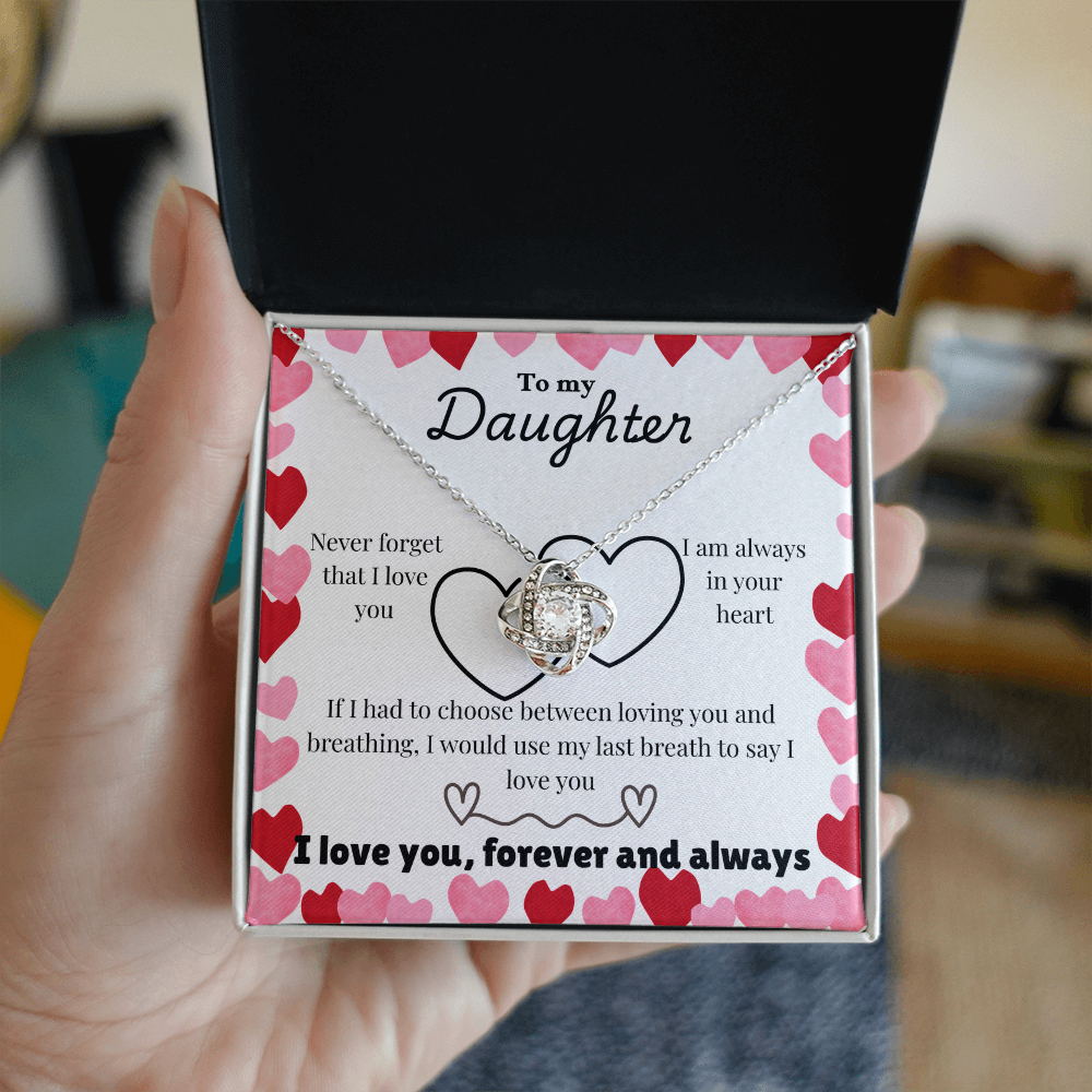 daughter - Never forget - Love Knot Necklace