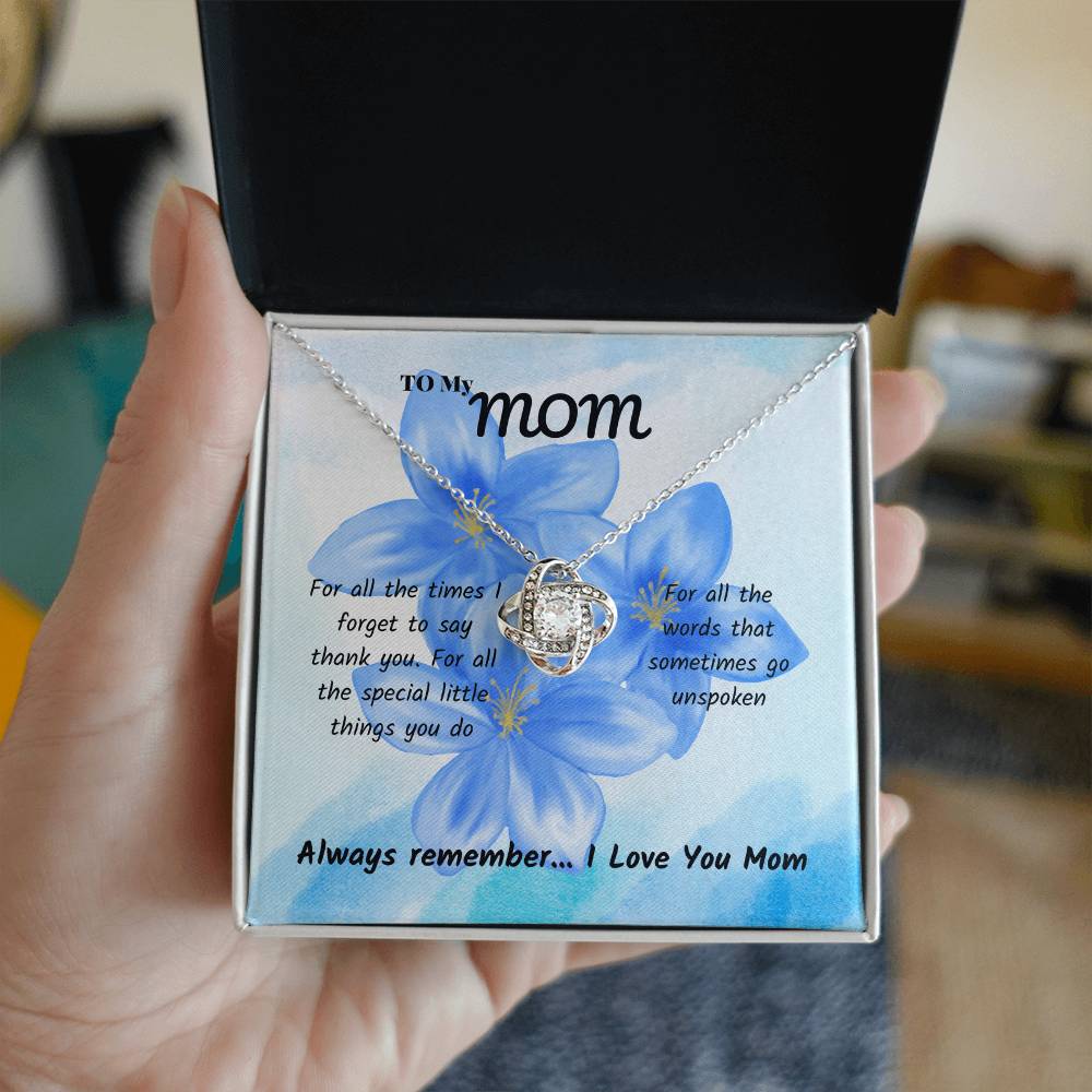 Mom - For all the times - Love Knot Necklace