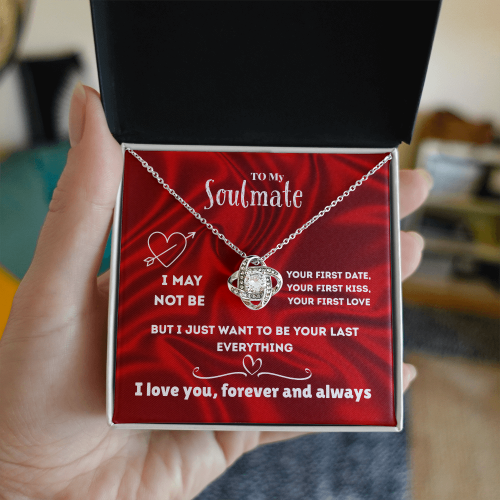 Soulmate - I may not be - Love Knot Necklace