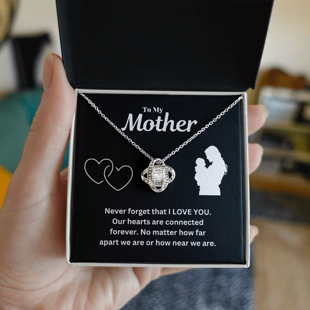 To my mother - I love you - Love Knot Necklace