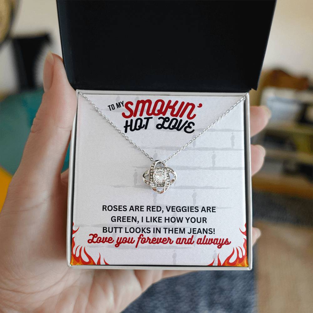 To Smokin' Hot Love - Roses are red - Love Knot Necklace