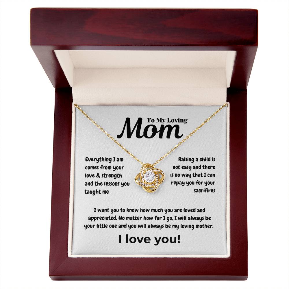 To my loving mom - Everything - Love Knot Necklace