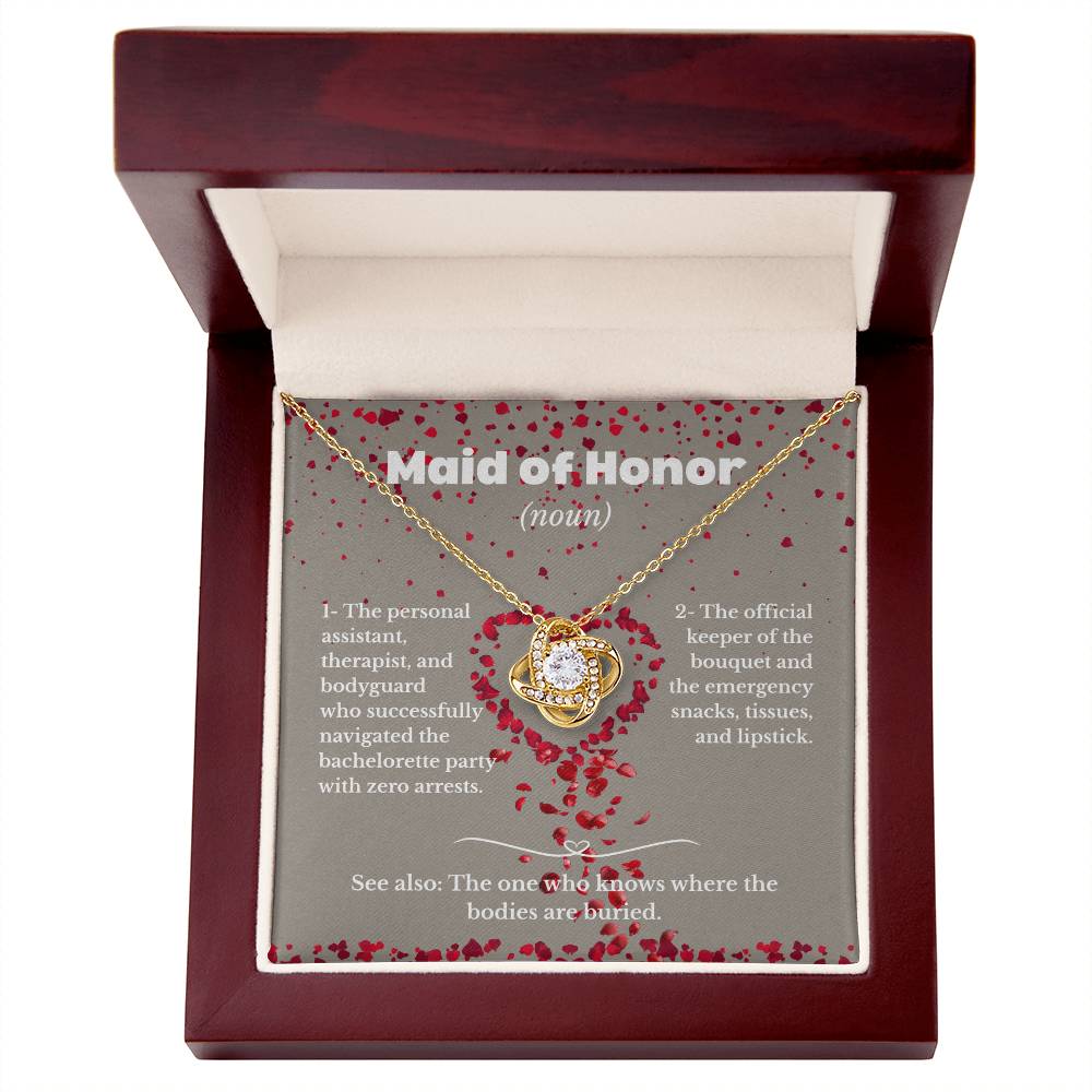 Maid of Honor - The one who knows - Love Knot Necklace