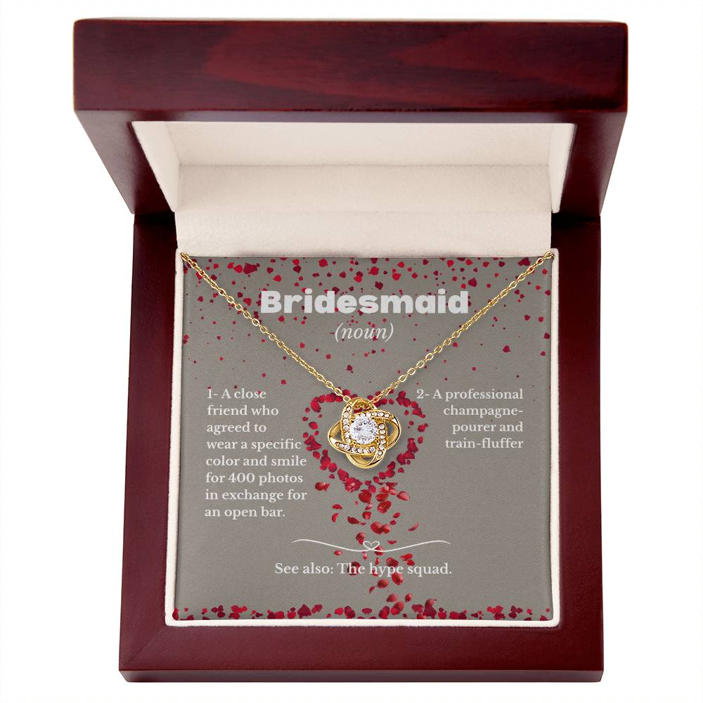 Bridesmaid - Hype squad - Love Knot Necklace
