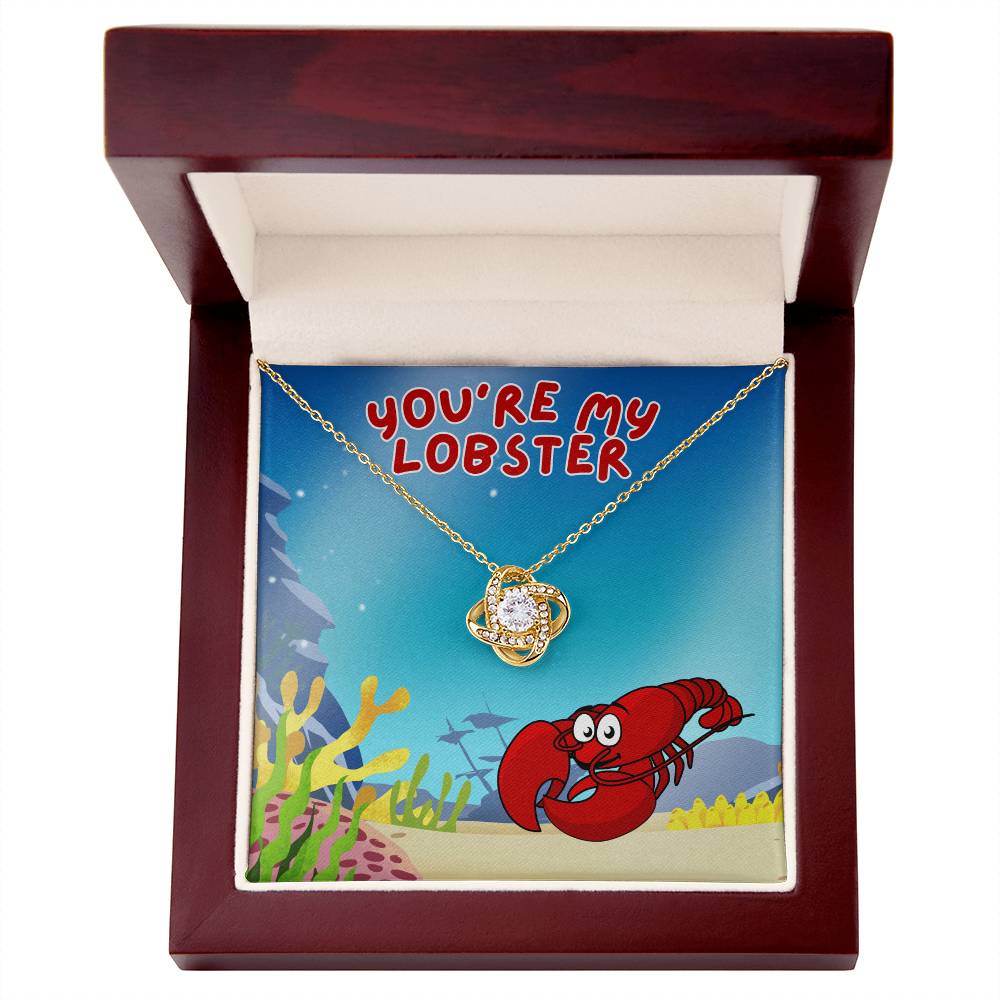 Love - You're my lobster - Love Knot Necklace