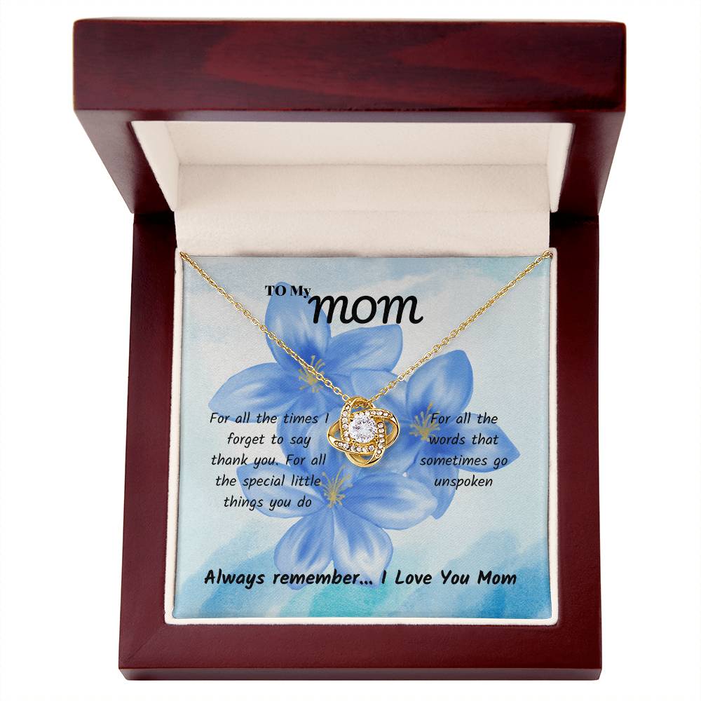 Mom - For all the times - Love Knot Necklace
