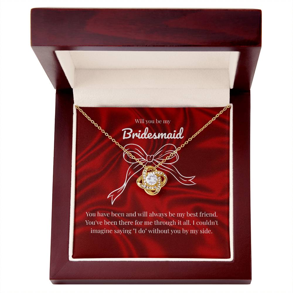 Bridesmaid - My best friend - Love Knot Necklace