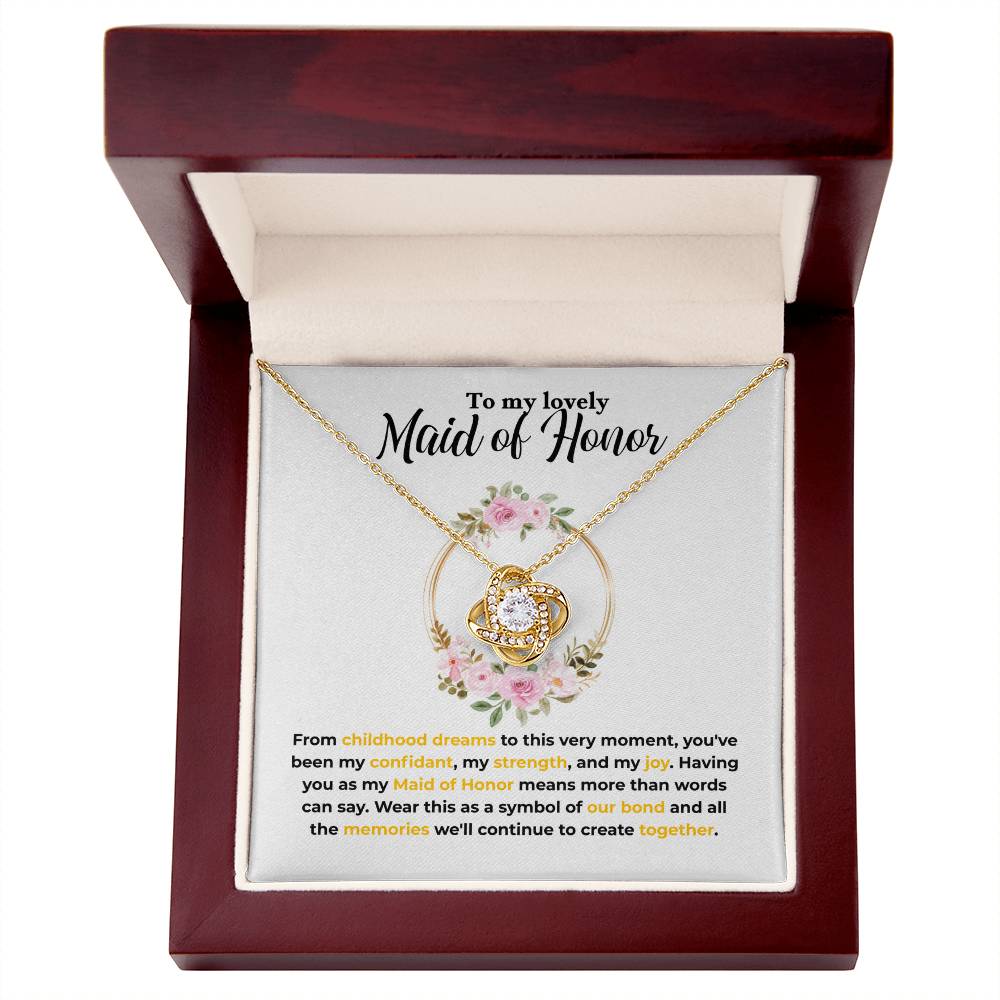 Maid of Honor - Childhood dreams - Love Knot Necklace