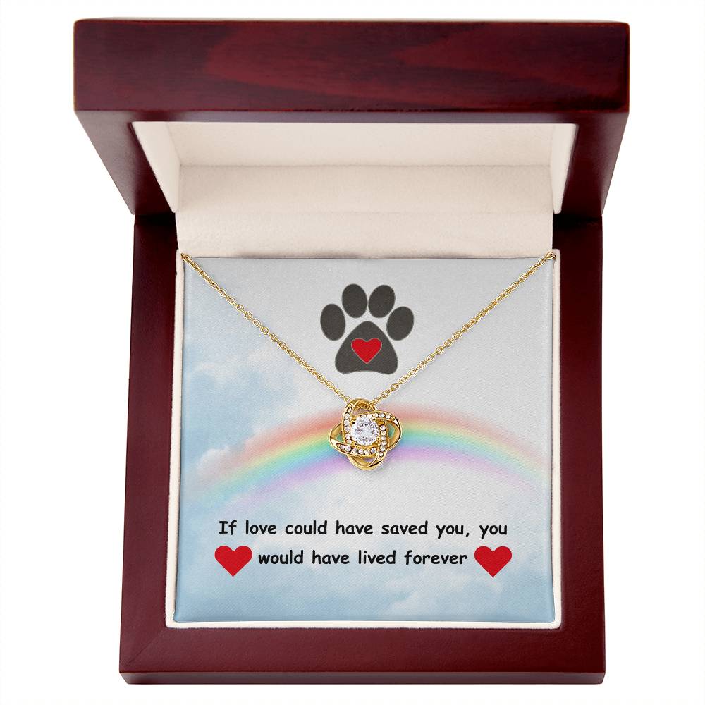 In memory - If love could have - Love Knot Necklace