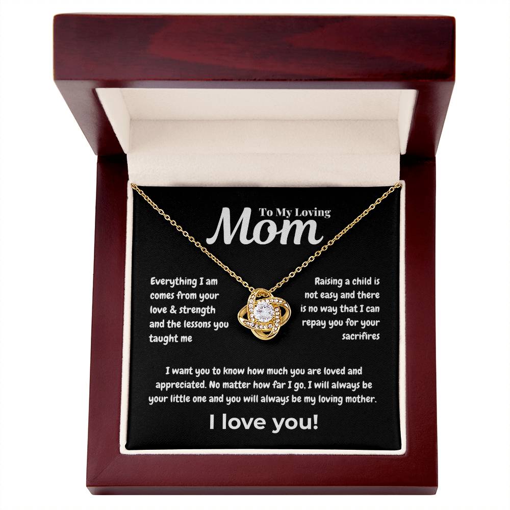 To my loving mom - Everything - Love Knot Necklace