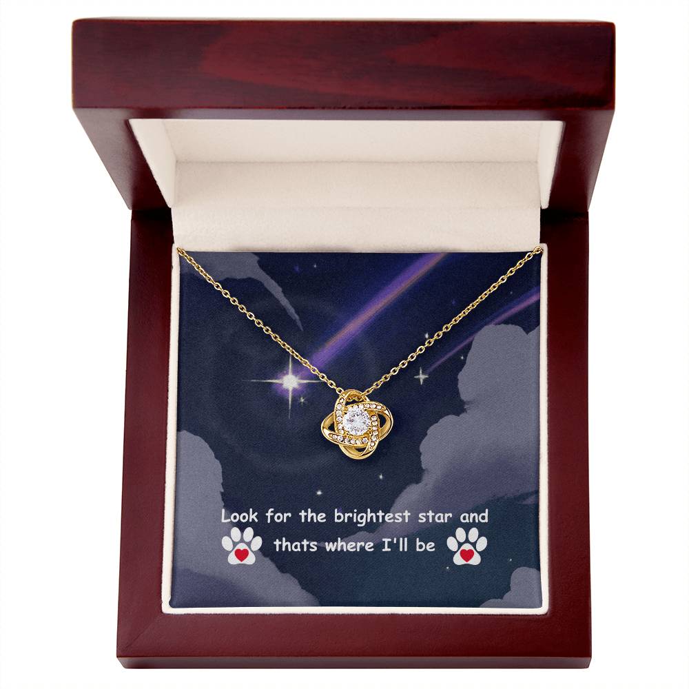 In memory - Look for the brightest star - Love Knot Necklace