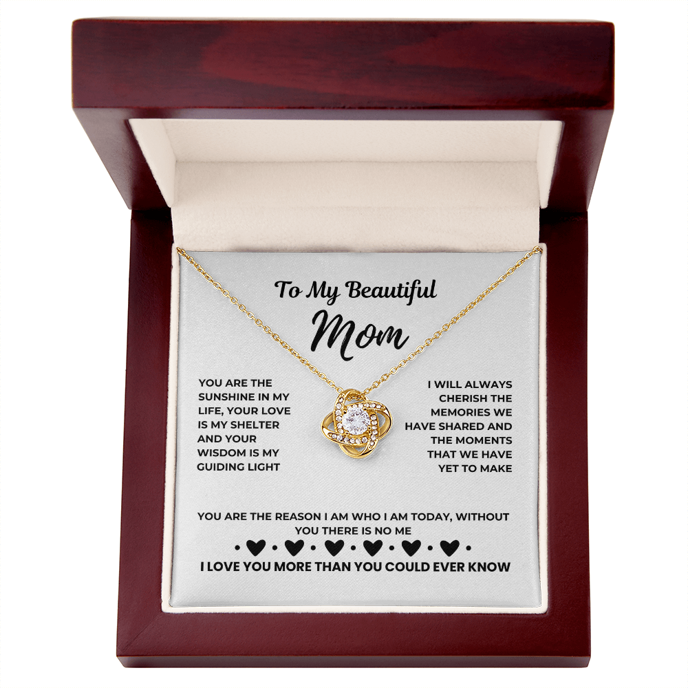 To my beautiful mom - My sunshine - Love Knot Necklace