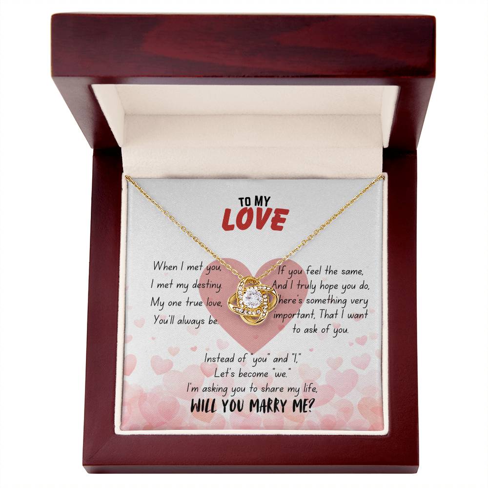 To my love - When I met you - Love Knot Necklace