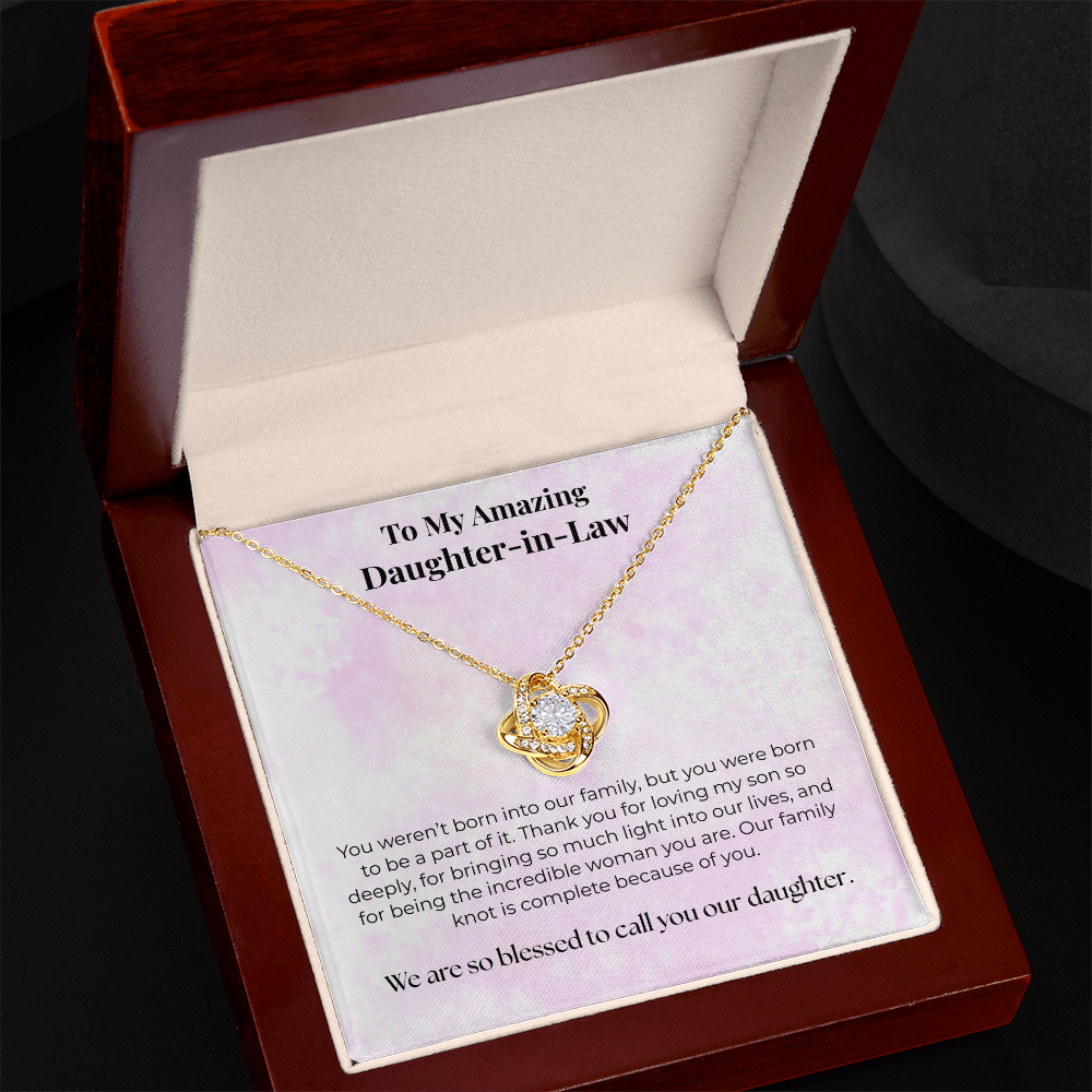 The "Blessed to Call You Daughter" Love Knot for Daughter-in-Law