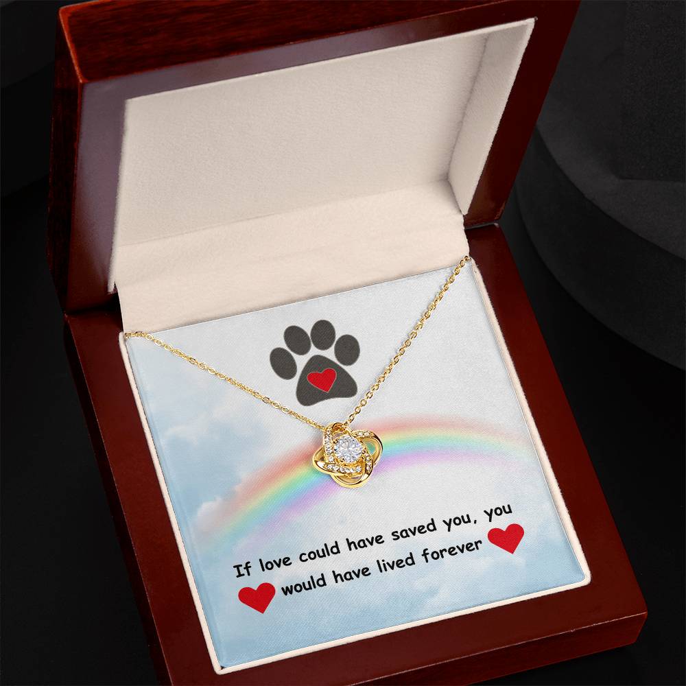 In memory - If love could have - Love Knot Necklace