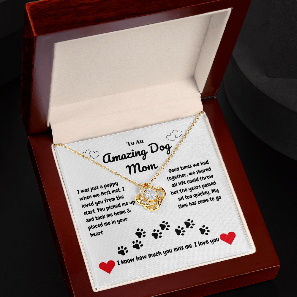 Pet mom - I was just a puppy - Love Knot Necklace