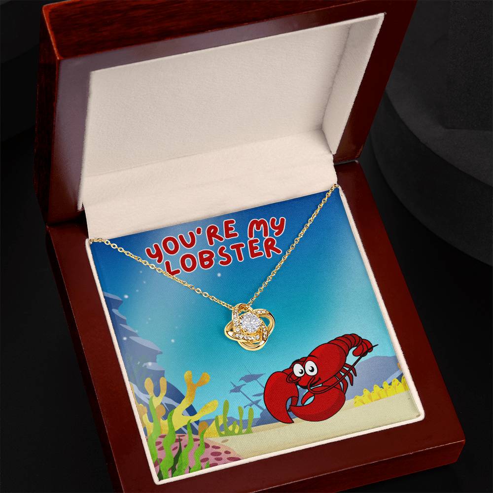 Love - You're my lobster - Love Knot Necklace