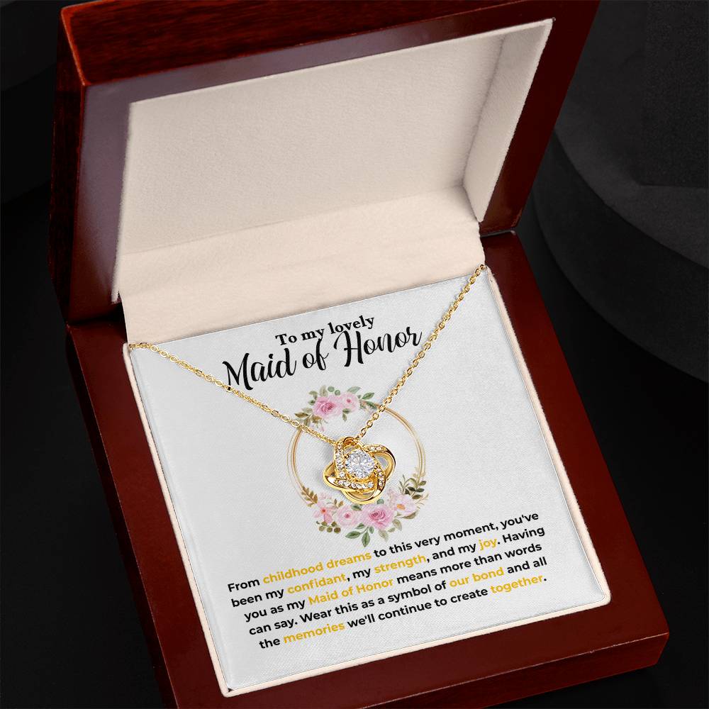 Maid of Honor - Childhood dreams - Love Knot Necklace