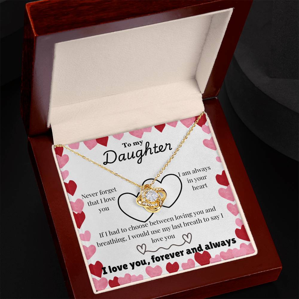 daughter - Never forget - Love Knot Necklace