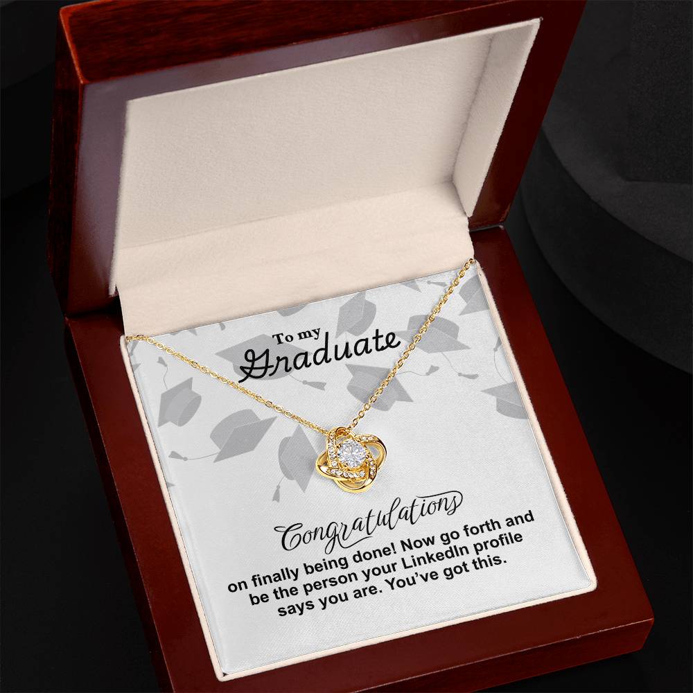 Graduate - Finally being done - Love Knot Necklace