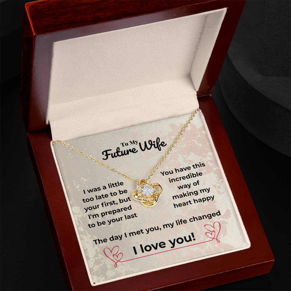 Wife - I was a little too late - Love Knot Necklace