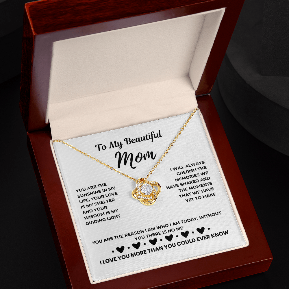 To my beautiful mom - My sunshine - Love Knot Necklace