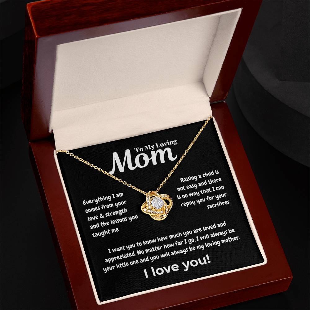 To my loving mom - Everything - Love Knot Necklace