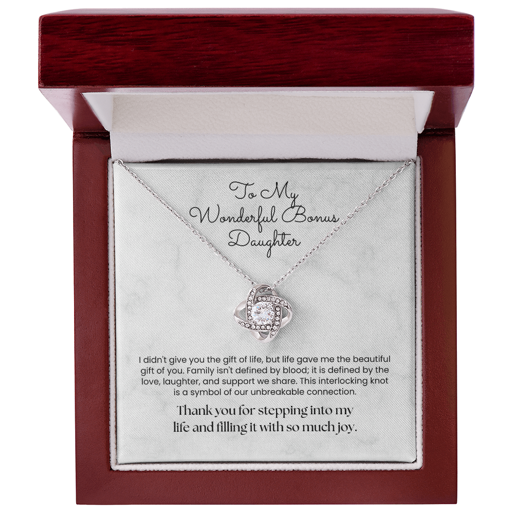 The "Unbreakable Connection" Love Knot for Bonus Daughter