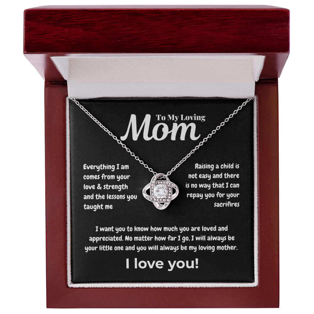 To my loving mom - Everything - Love Knot Necklace